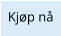 Kjøp nå